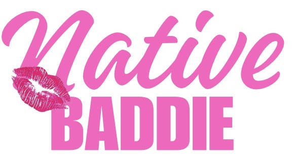 Native Baddie